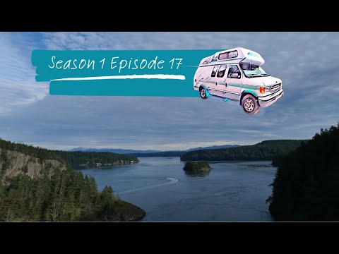 Season 1 E17 WA's Puget Sound Campgrounds