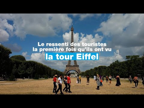 &quot;La premi&egrave;re fois que je l&rsquo;ai vue, j&rsquo;ai pleur&eacute;&quot; : la tour Eiffel fascine toujours les touristes