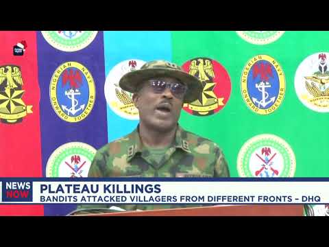 Plateau Killings. Bandits attacked villagers from different fronts-DHQ