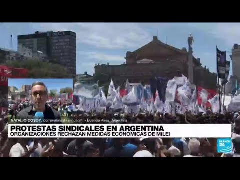 Informe desde Buenos Aire: protestas masivas contra las medidas econ&oacute;micas de Javier Milei