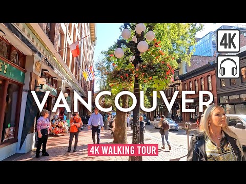 Vancouver 4K Walking Tour (Canada) - Captions &amp; Immersive Sound [4K Ultra HD/60fps]