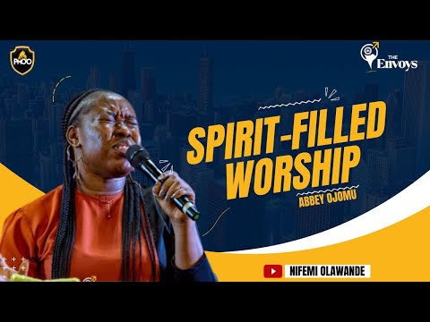 Spirit-Filled Worship - Abbey Ojomu | Oasis Conference 2023