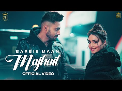 MAJHAIL (Official Video) Barbie Maan | Kelly | Latest Punjabi Song | New Punjabi Songs 2023