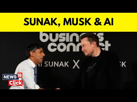 Rishi Sunak News | Sunak And Elon Musk News | Elon Musk On Future Of AI News LIVE | N18V