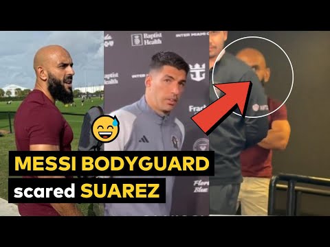 Messi's bodyguard scared Luis Suarez during first day at Inter Miami