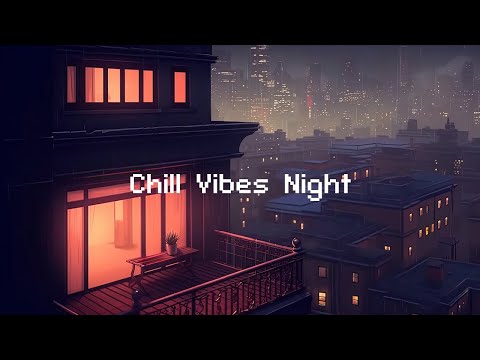 Chill Vibes Night 🌟 1980s Lofi Hip Hop Mix [ Chill Beats To Relax / Study To ]