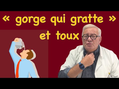 &quot;la gorge qui gratte&quot;: causes, traitements sans ordonnances (45-22)