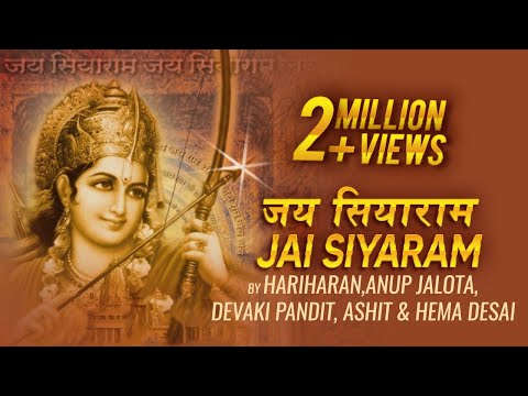 Jai Siyaram - राम के दिव्य मंत्र - Hariharan - Anup Jalota - Devaki Pandit - Ashit &amp; Hema Desai