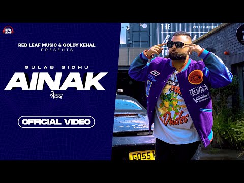 Ainak (Full Video) | Gulab Sidhu | Sukh Lotey | New Punjabi Song 2022 | Latest Punjabi Songs 2022