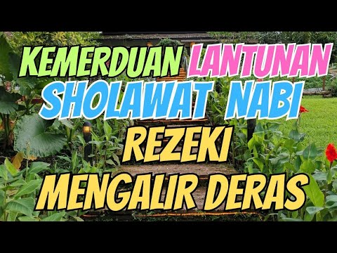 SHOLAWAT JIBRIL MERDU DAN MENYENTUH HATI, SHOLAWAT NABI MUHAMMAD SAW MERDU, DOSA TERAMPUNI