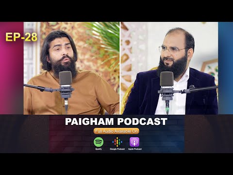 Paigham Podcast with Fakhar ul Islam Ft. Shaykh Atif Ahmed | EP 28 | Paigham TV