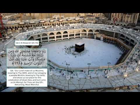 Prophet Abraham Built The Temple of the Kaaba | QS 2 Al Baqarah in English  124 -132