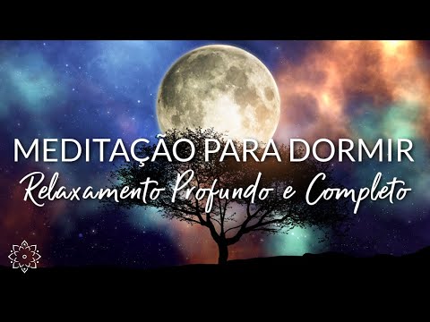 MEDITA&Ccedil;&Atilde;O PARA DORMIR: RELAXAMENTO PROFUNDO E COMPLETO