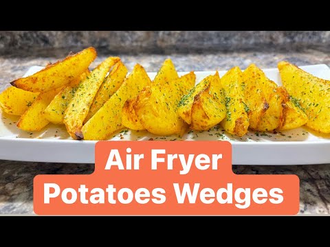 Air Fryer Potatoes Wedges Fast and Easy 