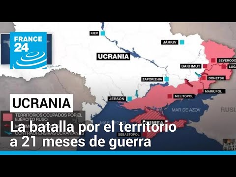 Se estima que Rusia controla el 17,5% del territorio ucraniano tras 21 meses de guerra &bull; FRANCE 24