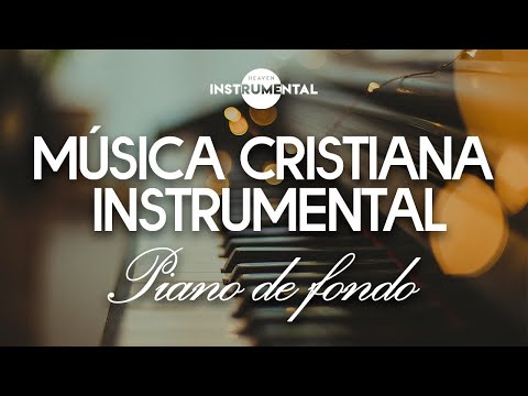 ???&amp;zwj;♂️Piano De Fondo Relajante | M&amp;uacute;sica Cristiana Instrumental Para Meditar, Orar, Descansar, Dormir