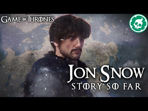 Jon Snow -  What We Know So Far - Game of Thrones Lore DOCUMENTARY