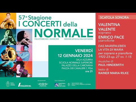 I concerti della Normale - Scatola Sonora - Valentina Valente, soprano e Enrico Pace, pianoforte