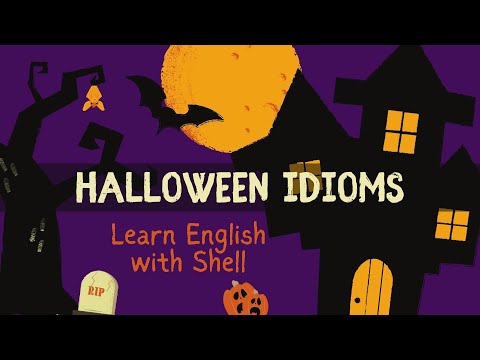 Learn English.  Halloween Idioms.  