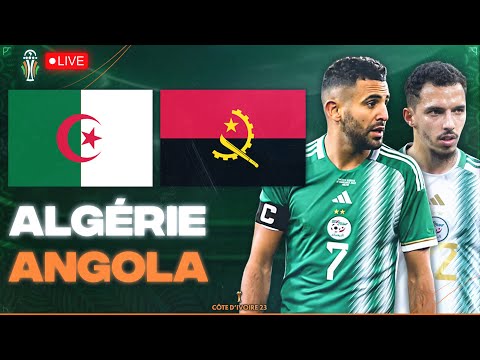 🔴🇩🇿🇦🇴 ALGERIE - ANGOLA LIVE / 🔥🇩🇿TAHIA DJAZAIR! / 🚨NOTRE HISTOIRE COMMENCE! / CAN 2024 / CAN 2023