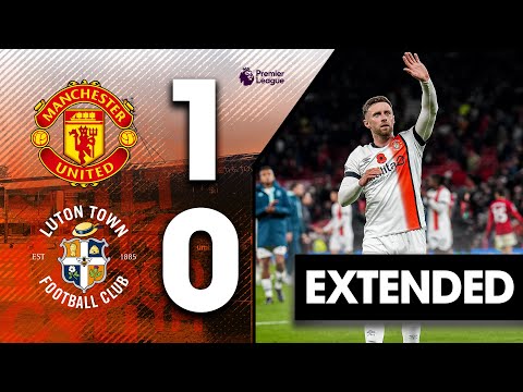 Man Utd 1-0 Luton | Extended Premier League Highlights