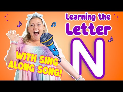 Learning the Letter N + SING-ALONG SONG | Fun with Shaney - Videos for Kids