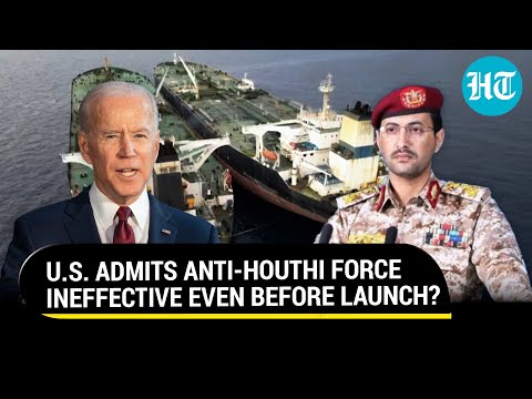 USA Fears New Anti-Houthi Task Force Not Enough To Protect Ships, Mulling This Big Step | Israel War