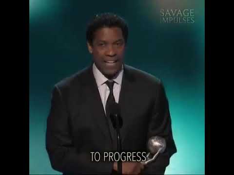 Denzel Washington- Ease is a greater threat to progress than hardship