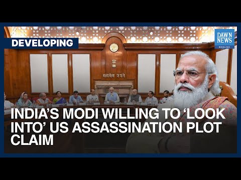 India&rsquo;s Modi Willing To &lsquo;Look Into&rsquo; US Assassination Plot Claim | Dawn News English