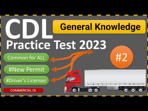 CDL General Knowledge Test 2023 Practice Test 