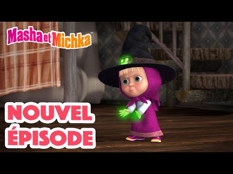 Masha et Michka 💥 Nouvel &eacute;pisode 👱&zwj;♀️ Le chapeau magique 🎃🧙&zwj;♀️ Masha and the Bear