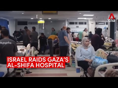 Israel raids Gaza's largest hospital, claims Hamas using Al-Shifa as a command base