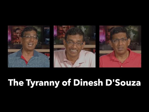 The Tyranny of Dinesh D'Souza - Debunking 2000 Mules