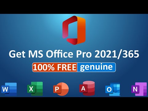 Download and install MS Office 2021/365 for free (Genuine, 100% FREE, and Activated)