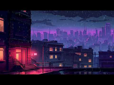 lofi chill rain 🌧️ city ambience lofi type beat rain 🌃 hip hop beats to chill / relax