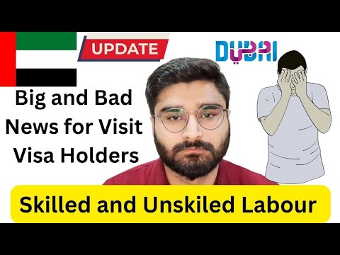 Dubai UAE Big News on Visa Ban for Different Nationalities | Skilled and Unskilled Labour | Nov 2023