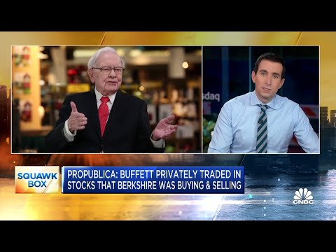 ProPublica: Warren Buffett privately traded in stocks that Berkshire was buying and selling