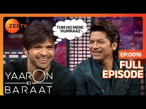 Yaaron Ki Baraat - Himesh Reshammiya , Shaan - Hindi Hilarious Comedy Celebrity Show Zee Tv