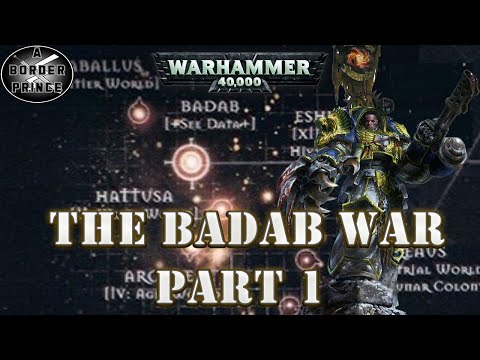 WARHAMMER 40K LORE: THE BADAB WAR Part 1