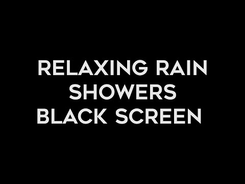 Relaxing Rain Showers | Black Screen