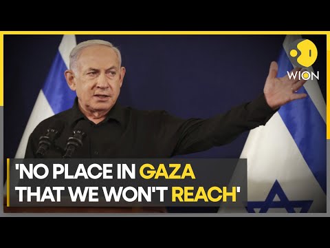 Israel-Palestine war: There is no place in Gaza that we won't reach, says Israel PM Netanyahu | WION