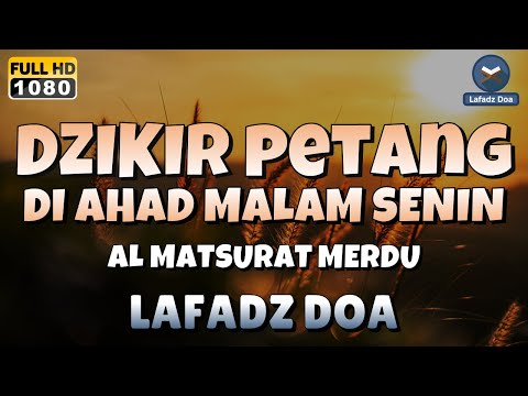 DZIKIR SORE / MALAM di HARI MINGGU MALAM SENIN l Doa Pembuka Rezeki dari Segala Penjuru