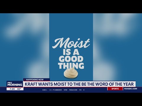 Kraft is on a mission to make 'moist&amp;quot; the word of the year