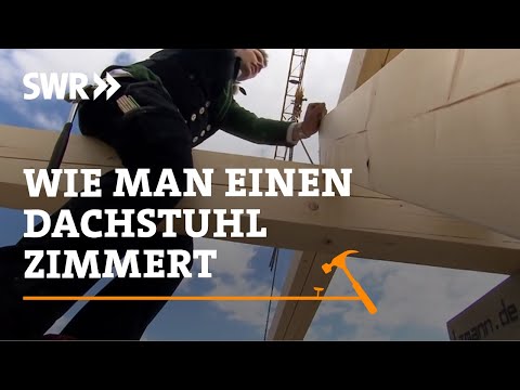 Craftmanship - How to carpentry a roof | DIY | SWR Documentation