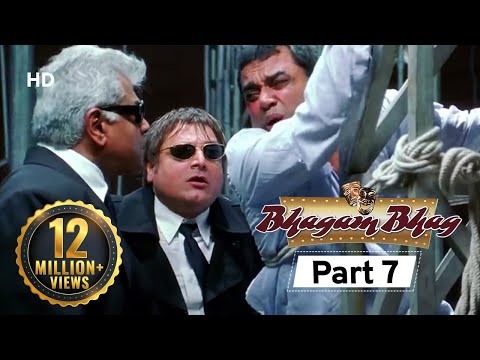 Bhagam Bhag 2006 (HD) - Part 7 - Superhit Comedy Movie - Akshay Kumar -  Paresh Rawal - Rajpal Yadav