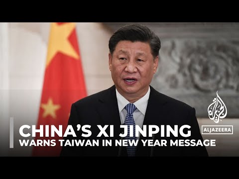 China&rsquo;s Xi Jinping warns Taiwan in New Year message