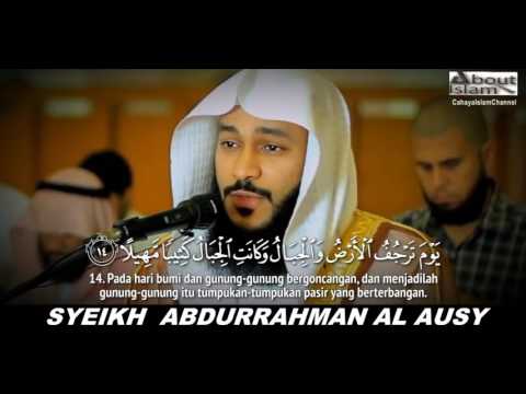 QUR'AN SURAT AL MUZZAMMIL SUARA MERDU SYEIKH ABDURRAHMAN AL AUSY