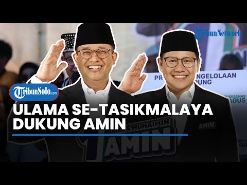 Dukungan Untuk Anies-Cak Imin Makin Kuat, Dapat Dukungan dari Ulama se-Kabupaten Tasikmalaya