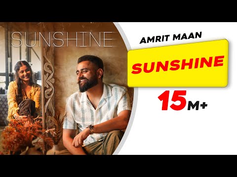 Sunshine (Official Video) | AMRIT MAAN | New Punjabi Songs 2023 | Latest Punjabi Songs 2023