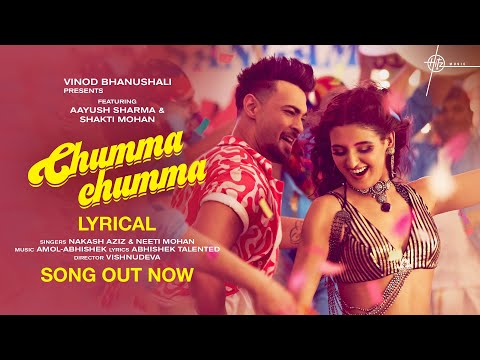 Chumma Chumma (Lyrical) | Nakash Aziz, Neeti Mohan, Aayush S, Shakti M